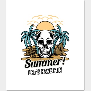 Summer Skull Let's Have Fun Posters and Art